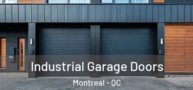  Industrial Garage Doors Montreal - QC