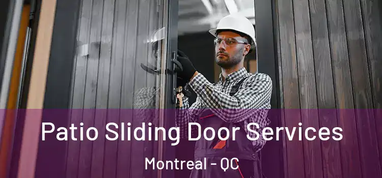  Patio Sliding Door Services Montreal - QC